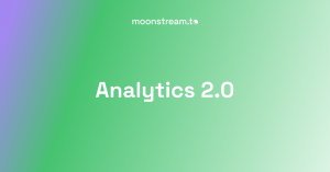 Moonstream.to Launches Analytics 2.0 Tailored to Web3 Game Design