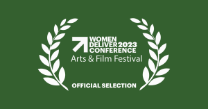 Women Deliver 2023 Film Festival Laurel