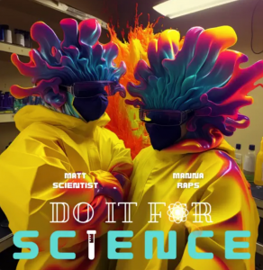Manna Raps x MattScientist "DO IT FOR SCIENCE" - cover art
