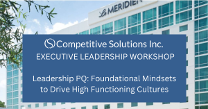 Leadership PQ: Foundational Mindsets to Drive High Functioning Cultures in Atlanta on November 7th