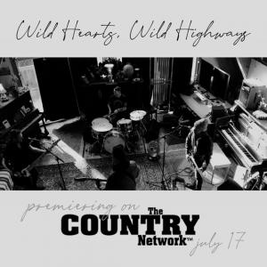 Wild Hearts, Wild Highways