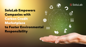 SoluLab Empowers Companies with Carbon Credit Marketplace to Foster Environmental Responsibility