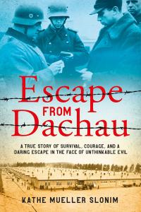 True Story of Harrowing Escape From German Concentration Camp Detailed in New Book