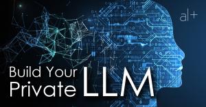 Providing Optimal LLM construction in accordance with output needs, from several hundred million to over 175 billion parameters