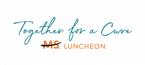 Inspirational Speakers, Gourmet Brunch Set for Annual ‘Together For A Cure’ MS Luncheon August 19 in Orange County
