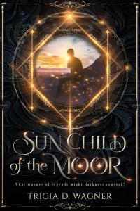A doomed ancient kingdom awaits the coming of its hero in this summer reading, a legend fantasy – Sun Child of the Moor