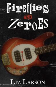 ‘Fireflies and Zeroes’: An Emotionally Charged LGBTQ+ Punk Rock Mystery That Will Leave You “Bouncing Off the Walls”