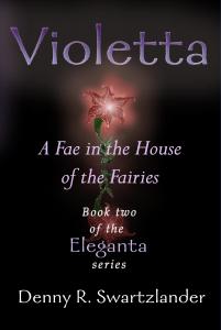 Book cover image of the novel Violetta: A Fae in the House of the Fairies