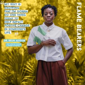 Flame Bearer Dr Seun