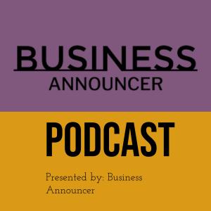 The Business Announcer Podcast