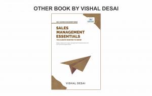 Vishal Desai is also the author of Sales Marketing Essentials You Always Wanted To Know by Vibrant Publishers.