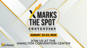Experior Financial Group Inc. is excited to announce its upcoming in-person convention, 'X Mark's the Spot,' scheduled for August 22nd to 24th, 2023, at the Hamilton Convention Center in Ontario, Canada