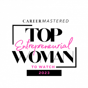 Career Mastered Top Entrepreneurial Women to Watch Announced