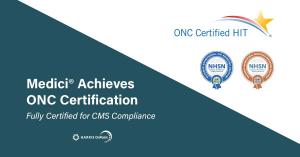 Medici® Receives ONC Health IT Certification
