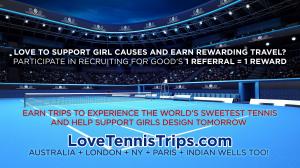 Participate in Recruiting for Good's 1 referral 1 reward to help fund Girls Design Tomorrow and earn tennis trips to experience the sweetest parties #1referral1reward LoveTennisTrips.com