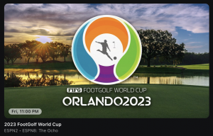 ESPN announces the worldwide broadcast of the 2023 FootGolf World Cup