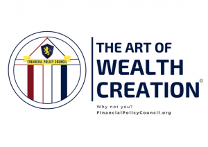 The Financial Policy Council is a non-profit that improves American business for entrepreneurs and wealth creators through expert policy advice, educational seminars, and events and networking