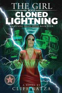 Readers’ Favorite announces the review of the Romance – Contemporary book “The Girl Who Cloned Lightning” by Cliff Ratza