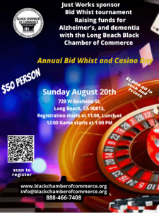 Just Works sponsors the Southern California Black Chamber of Commerce’s Annual Bid Whist and Casino Day