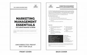 Marketing Management Essentials You Always Wanted To Know gives you all the marketing basics consolidated in one volume, for your convenience. The book is available for purchase globally via Ingram and Amazon.