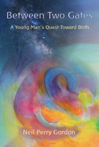 Between Two Gates: A Young Man’s Quest Toward Birth