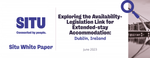 Dublin, Ireland| Exploring the Availability-Legislation Link for Extended-stay Accommodation