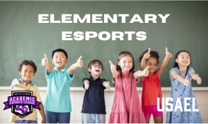 The USAEL Launches Nation’s First Elementary Esports Program