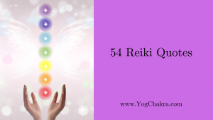 Read 54 Inspiring Reiki Quotes on Reiki Directory YogChakra