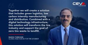 Madhu Thiricode, Global Head Sub Sector Tire Rubber CEVA Logistics