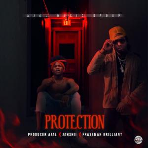 Producer Ajal, Jahshii & Frassman Brilliant “Protection” Official Video