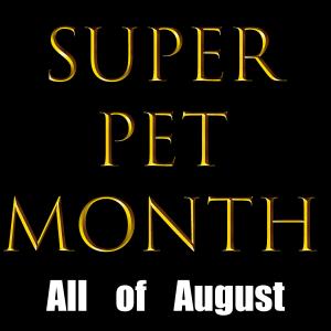 SmartDogAgent.com says "SUPER PET MONTH"