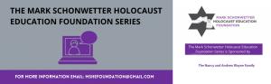 The Mark Schonwetter Holocaust Education Foundation Announces Teacher Resources Webinar September 19, 2023