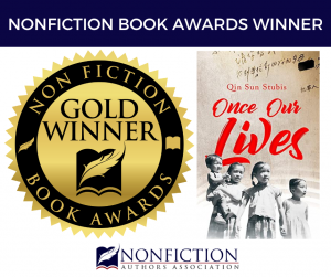 "Once Our Lives" won gold in the Nonfiction Book Awards