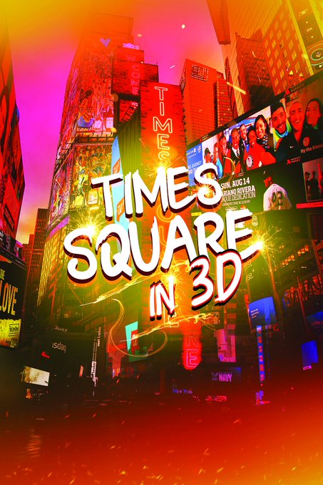 Experience “Times Square in 3D”-A Captivating Documentary by 360 Sound and Vision, 3D Dreams, and Director Dwayne Buckle