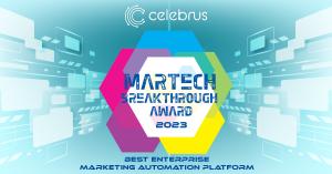 Celebrus Named “Best Marketing Automation Platform for Enterprises” in 2023 MarTech Breakthrough Awards Program