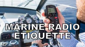 America’s Boating Channel Presents “Marine Radio Etiquette”