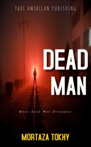 Dead Man - Written By  Mortaza Tokhy