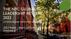 International Business Week announces Global Leadership Retreat in New York City from October 9-12, 2023