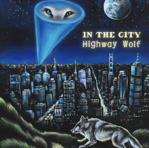 Highway Wolf Releases Second Single “In The City”