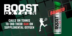 Boost Oxygen calls on the International Tennis Federation and U.S. Tennis Association to lift ban on Supplemental Oxygen