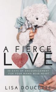 Introducing “A Fierce Love” by Lisa Doucette
