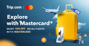 Trip.com launches year-long Explore with Mastercard Promotion
