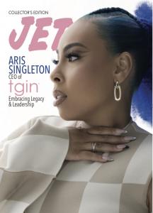 ARIS SINGLETON OF tgin IS THE NEW COVER STAR OF JET Magazine