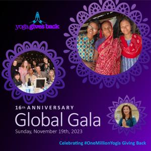One Million Yogis Giving Back Celebrated at Yoga Gives Back’s 16th Anniversary Global Gala