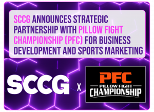 SCCG Announces Strategic Partnership with Pillow Fight Championship (PFC) For Business Development and Sports Marketing