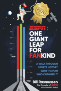 ESPN Founder Bill Rasmussen’s New Book – ESPN: One Giant Leap for Fankind