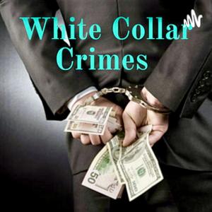 White Collar Crimes and Scam Junkie Podcasts Tie in Ratings