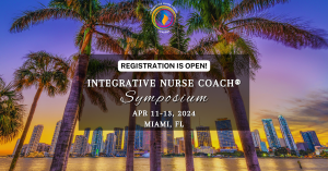Discover the Future of Healthcare at the Integrative Nurse Coach® Symposium