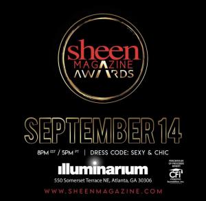 THE ANNUAL SHEEN MAGAZINE AWARDS  (presented by SHEEN Media Group)  IS NEAR – TIME TO CELEBRATE