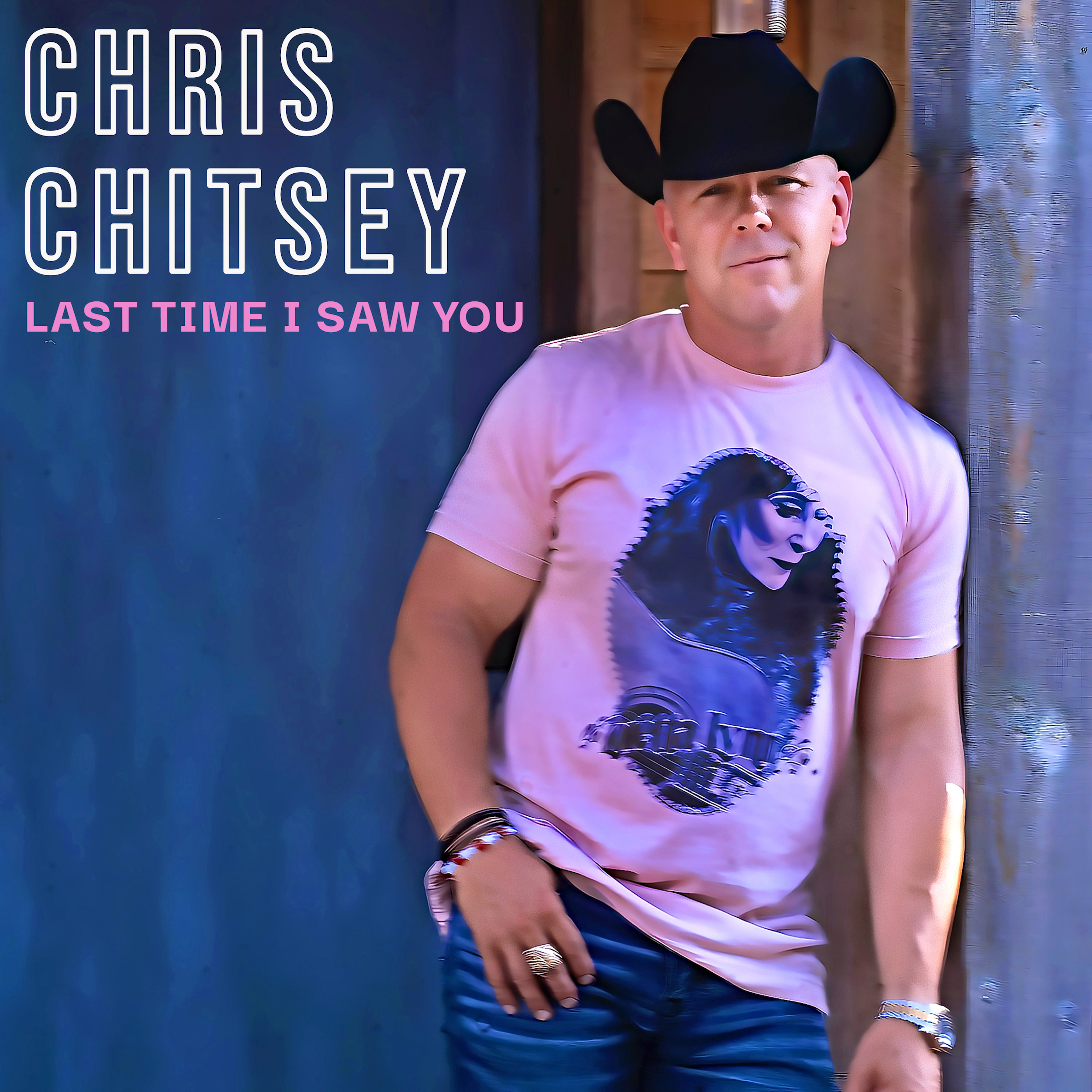 CHRIS CHITSEY LAUNCHES NEW SINGLE “LAST TIME I SAW YOU” TO WORLDWIDE RADIO